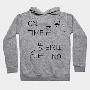 On Time Hoodie